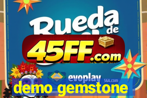demo gemstone